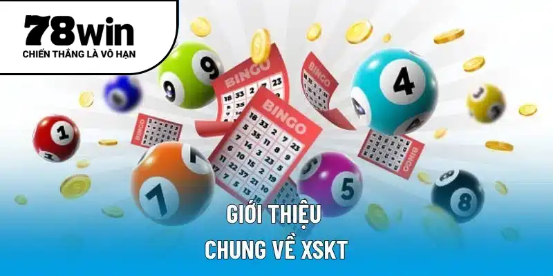 Giới thiệu chung về XSKT