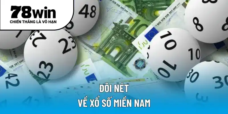 Đôi nét về xổ số miền Nam